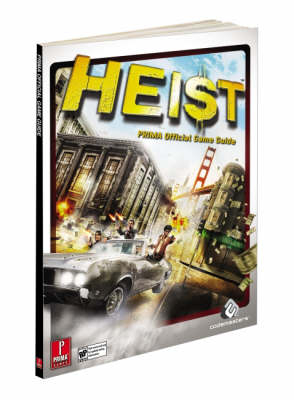 Heist Official Game Guide -  Prima Development