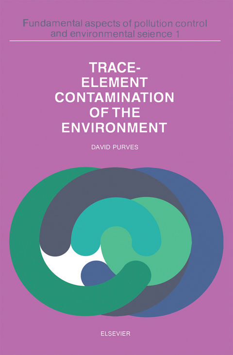 Trace Element Contamination of the Environment - 