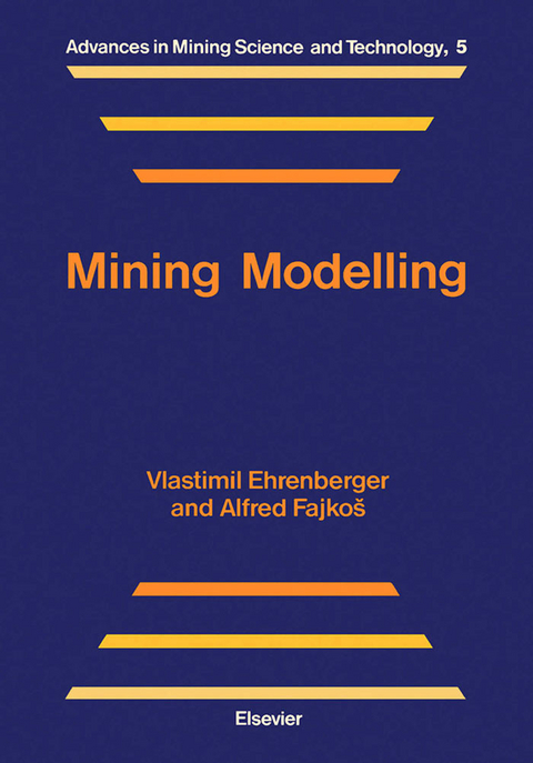 Mining Modelling -  V. Ehrenberger,  A. Fajkos