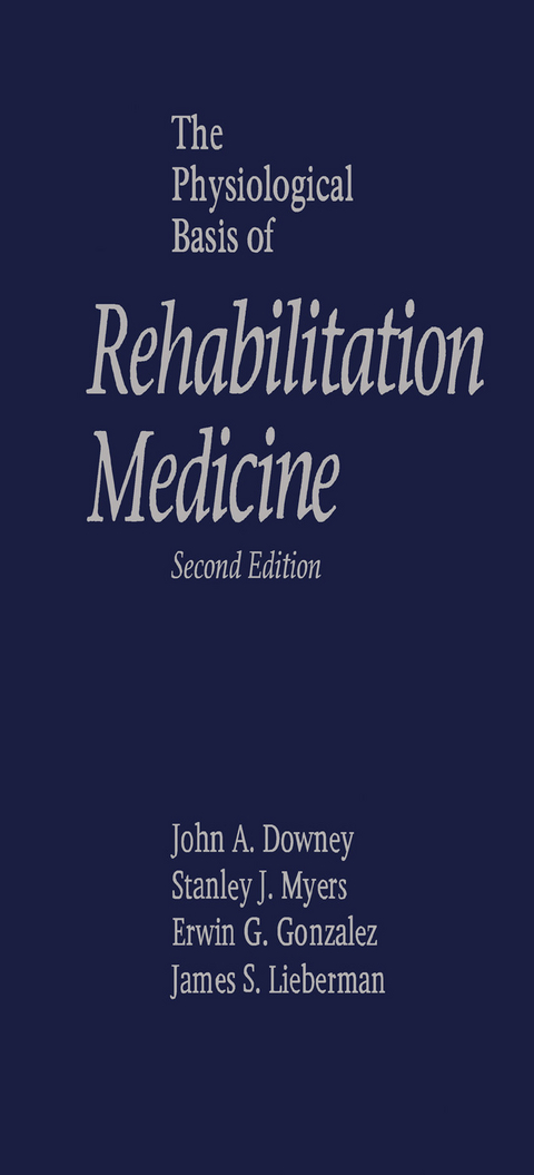 Physiological Basis of Rehabilitation Medicine - 