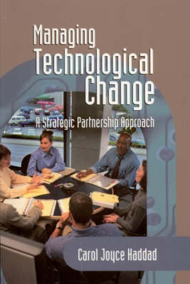 Managing Technological Change - Carol J. Haddad