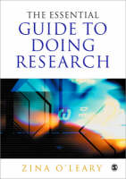 The Essential Guide to Doing Research - Zina O'Leary