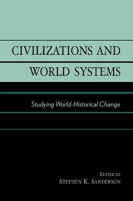 Civilizations and World Systems - 