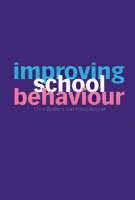 Improving School Behaviour - Chris Watkins, Patsy Wagner