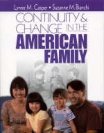 Continuity and Change in the American Family - Lynne M. (Marie) Casper, Suzanne M. Bianchi