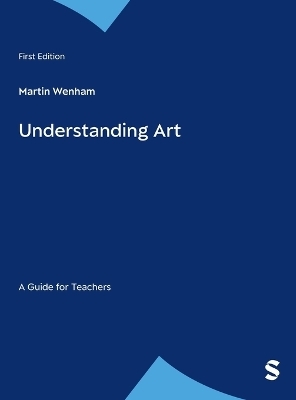 Understanding Art - Martin W Wenham