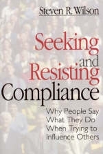 Seeking and Resisting Compliance - Steven R. Wilson