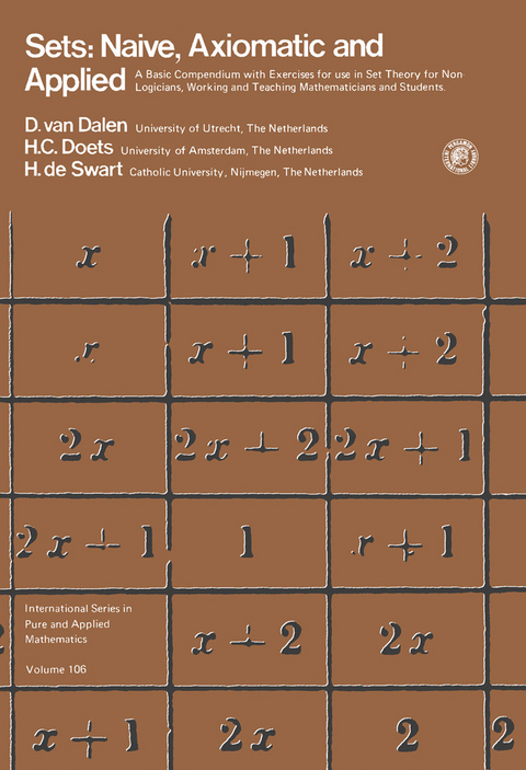 Sets: Naive, Axiomatic and Applied -  D. van Dalen,  H. C. Doets,  H. De Swart