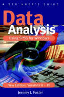 Data Analysis Using SPSS for Windows Versions 8 - 10 - Jeremy J Foster