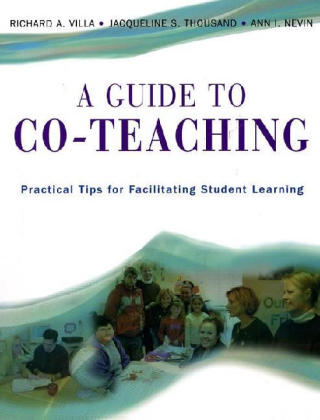 A Guide to Co-Teaching - Richard A. Villa, Jacqueline S. Thousand, Ann I. Nevin