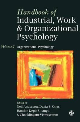 Handbook of Industrial, Work & Organizational Psychology - 