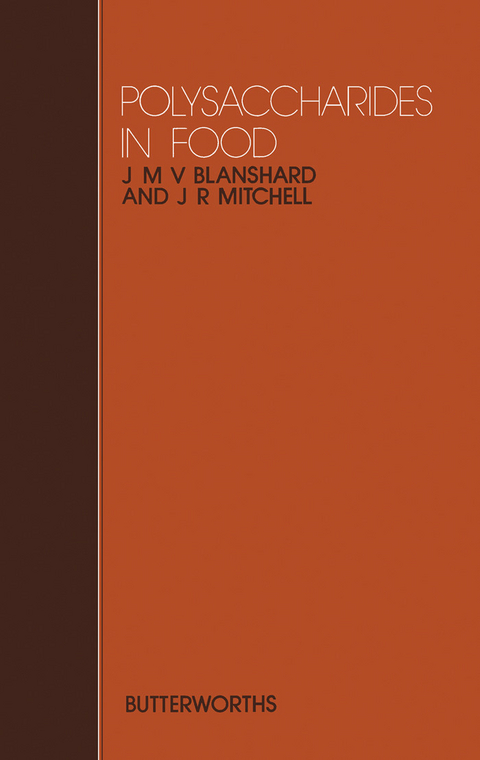 Polysaccharides in Food -  J.M.V. Blanshard,  J.R. Mitchell