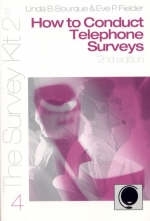 How to Conduct Telephone Surveys - Linda B. Bourque, Eve P. Fielder