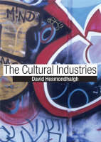 The Cultural Industries - David Hesmondhalgh