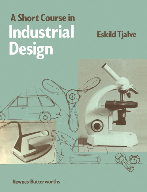 Short Course in Industrial Design -  Eskild Tjalve