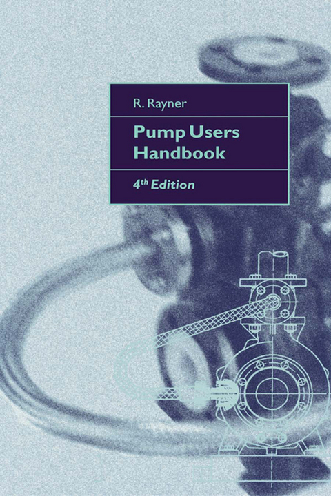 Pump Users Handbook -  R. Rayner
