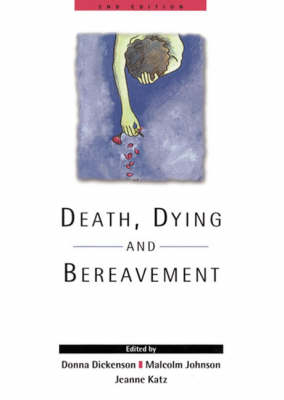 Death, Dying and Bereavement - 