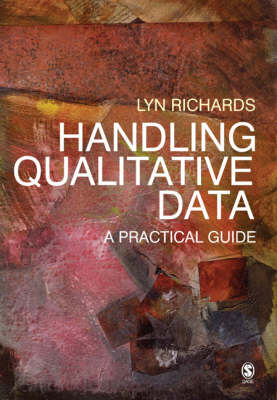 Handling Qualitative Data - Lyn Richards