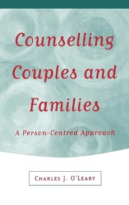 Counselling Couples and Families - Charles J O′Leary