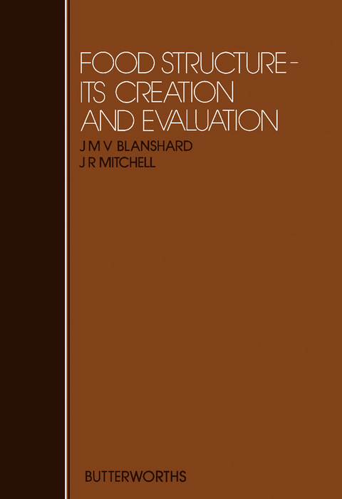 Food Structure -  J. M. V. Blanshard,  J. R. Mitchell