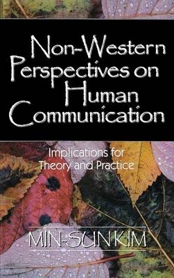 Non-Western Perspectives on Human Communication - Min-Sun Kim