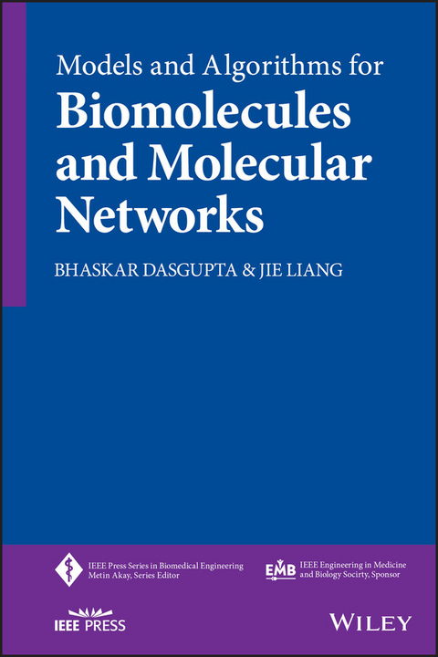Models and Algorithms for Biomolecules and Molecular Networks -  Bhaskar DasGupta,  Jie Liang