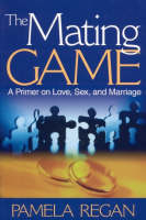 The Mating Game - Pamela C. Regan