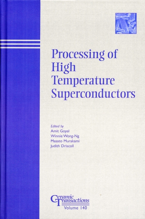 Processing of High Temperature Superconductors - 