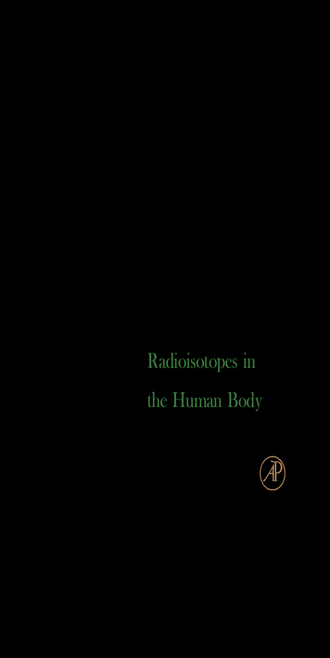 Radioisotopes in the Human Body -  F. W. Spiers