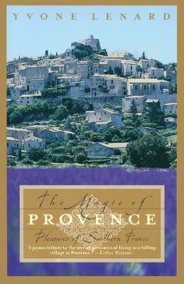 The Magic of Provence - Yvone Lenard