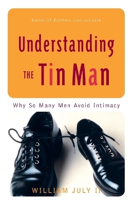 Understanding the Tin Man - William July