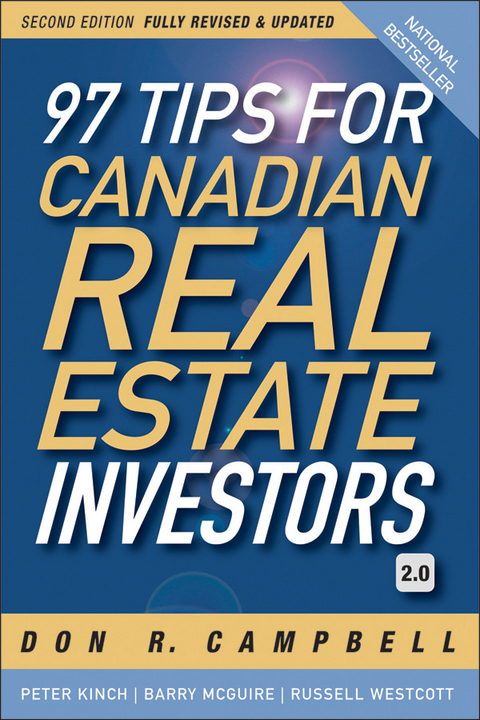 97 Tips for Canadian Real Estate Investors 2.0 -  Don R. Campbell,  Peter Kinch,  Barry McGuire,  Russell Westcott