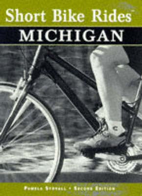 Short Bike Rides in Michigan - Pamela Stovall