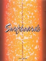 Surfboards - Guy Motil