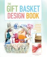 Gift Basket Design Book - Shirley Frazier