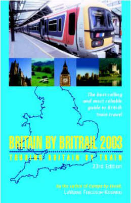 Britain by Britrail - LaVerne Ferguson-Kosinski