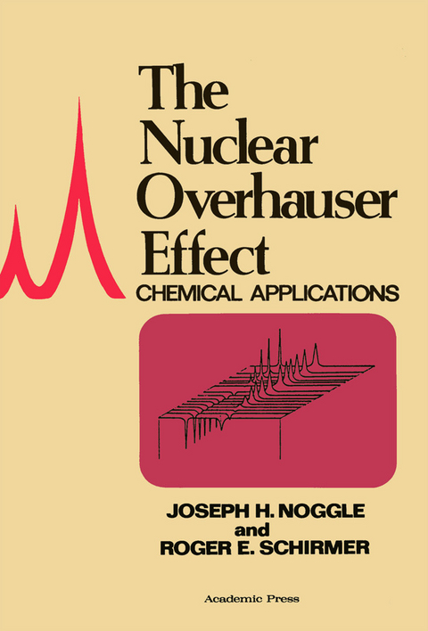 Nuclear Overhauser Effect -  Joseph Noggle