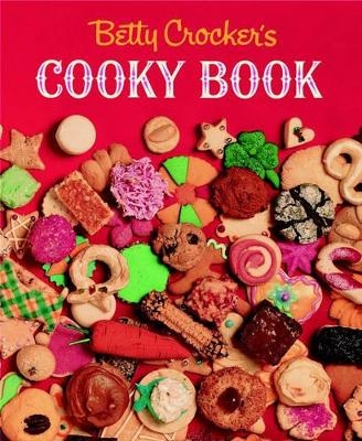 Betty Crocker's Cooky Book (Facsimile Edition) - Betty Crocker