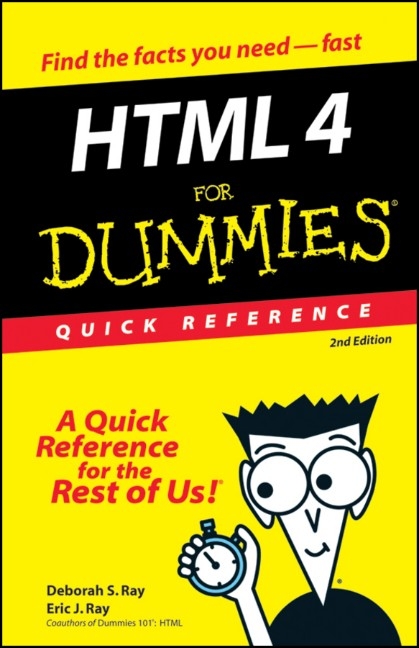 HTML for Dummies Quick Reference - Deborah S. Ray, Eric J. Ray