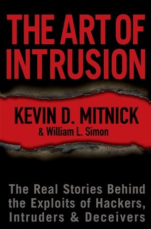 The Art of Intrusion - Kevin D. Mitnick, William L. Simon