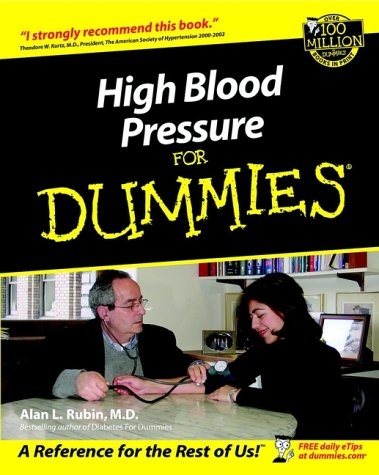 High Blood Pressure For Dummies - Alan L. Rubin