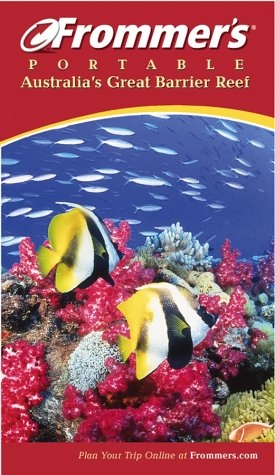Frommer's Portable Australia's Great Barrier Reef - Lee Mylne