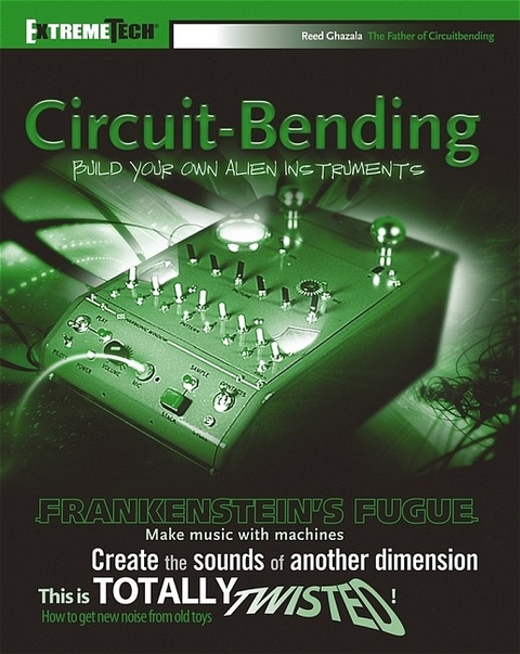 Circuitbending - Reed Ghazala