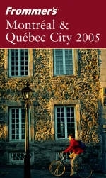 Frommer's Montreal and Quebec City - Herbert Bailey Livesey