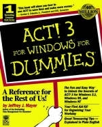 Act for Windows For Dummies - Jeffrey J. Mayer