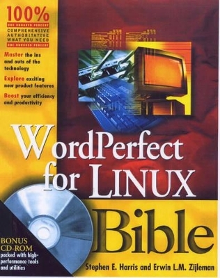 WordPerfect for Linux Bible - Stephen E. Harris, Erwin Ziljeman, Erwin L.M. Zijleman