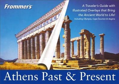 Frommer's Athens Past and Present - Emanuele Greco