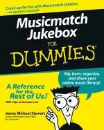 Musicmatch Jukebox For Dummies - James M. Stewart