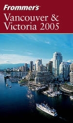 Frommer's Vancouver and Victoria - Shawn Blore, Alexandra de Vries