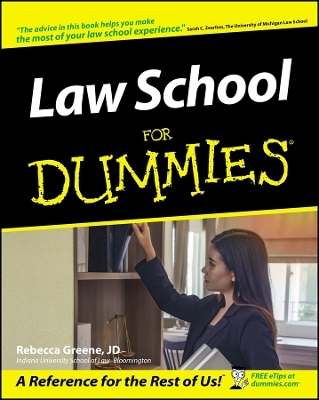 Law School For Dummies - Rebecca Greene